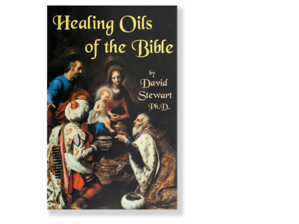 Healing Oils of the Bible p Healing Oils of the Bible
