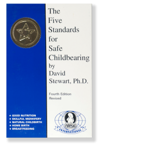 The Five Standards for Safe Childbearing F