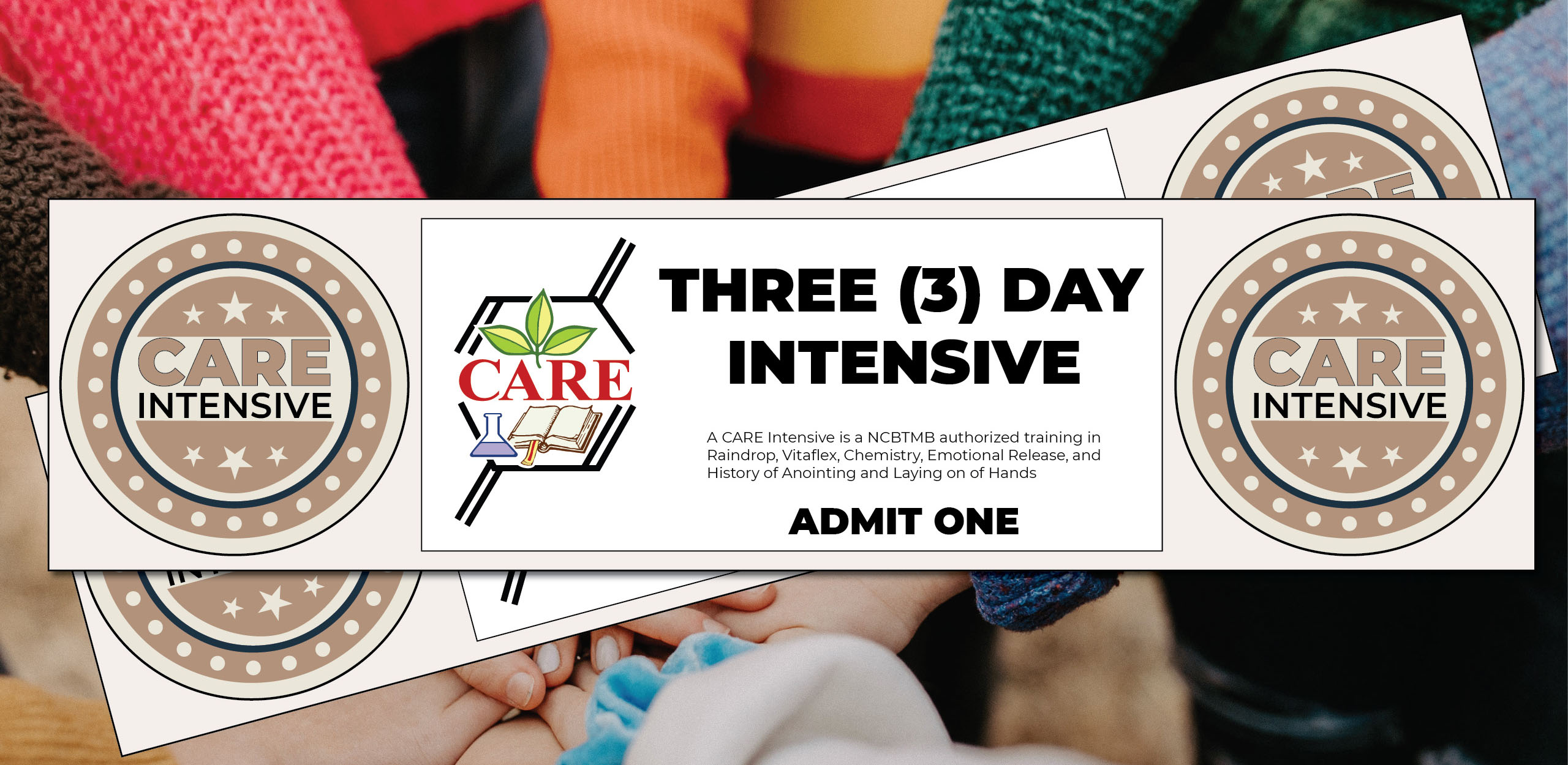 3-DAY CARE INTENSIVE – Bloomington, IL 2 Three (3) Day Intensive
